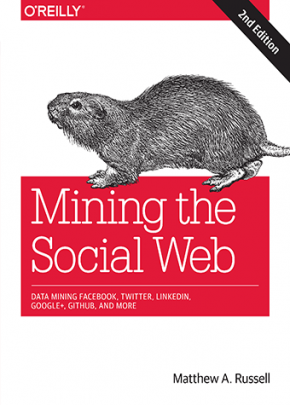OReilly Mining the Social Web 2nd Edition Oct
